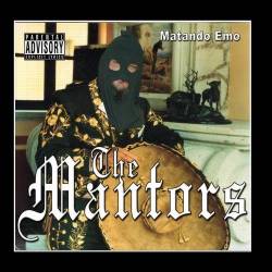 The Mentors : Matando Emo - The Mantors